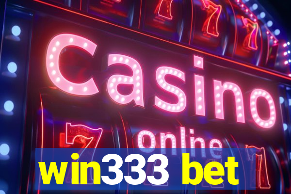 win333 bet